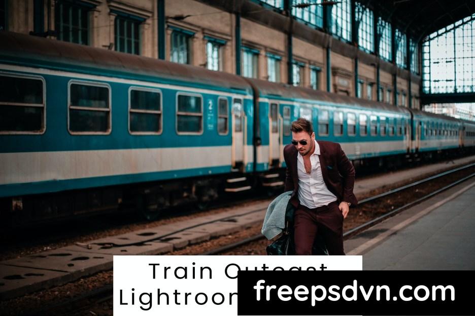 train outcast lightroom presets hqfxmtg 0